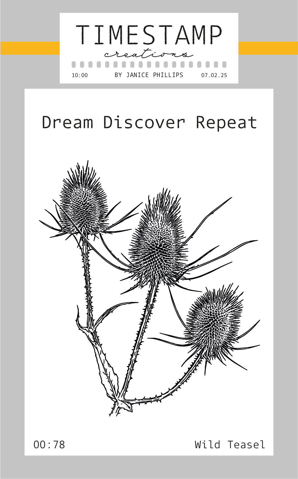 Stamp design preview for 'Dream Discover Repeat' by Timestamp Creations, featuring a black line art illustration of three wild teasel flowers on a white background with a gray border.