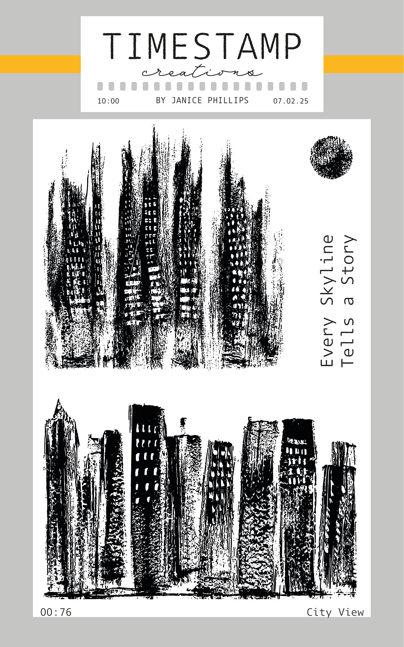 A stamp design sheet titled 'TIMESTAMP creations' showing two black ink city skyline illustrations on a white background, with text reading 'Every Skyline Tells a Story' and 'City View.'.